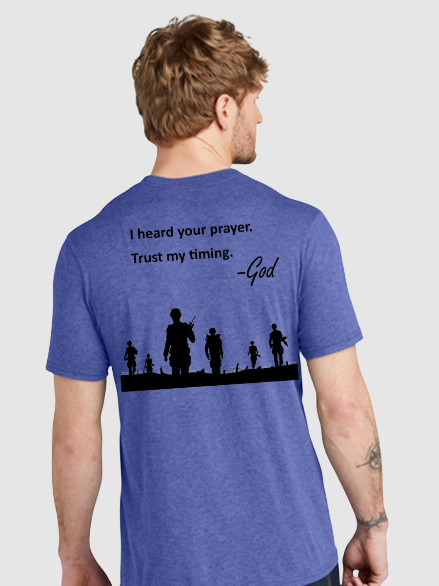 “I Heard Your Prayer. Trust My Timing.” T-Shirt