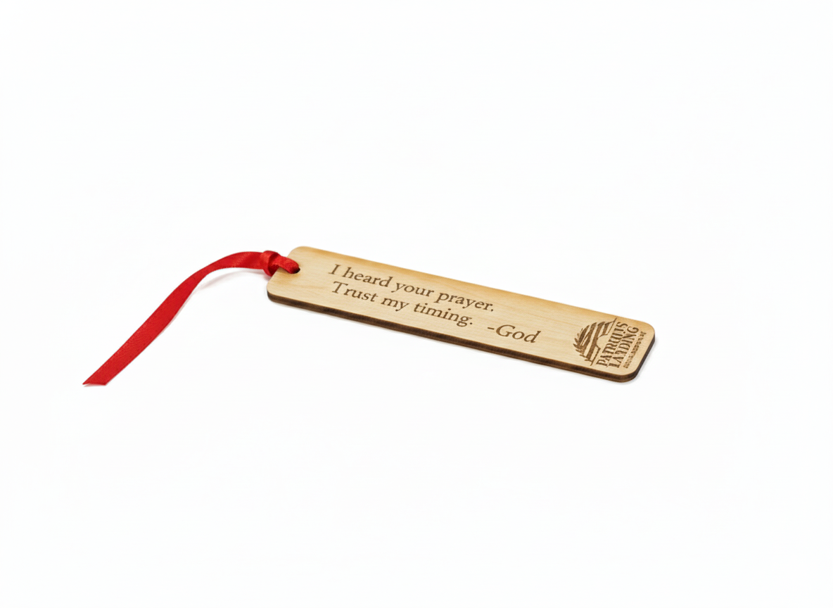 “I Heard Your Prayer, Trust My Timing ~ God” Bookmark