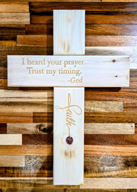 Heard Your Prayer Cross